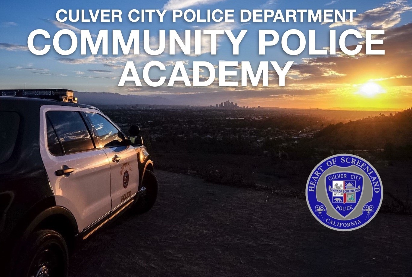 Police vehicle parked with scenic view of Culver City and Los Angeles below with the wording Culver City Police Department Community Police Academy